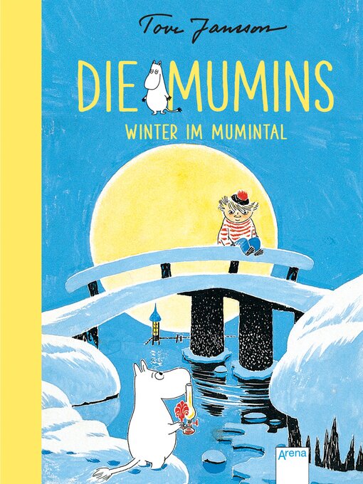 Titeldetails für Die Mumins (6). Winter im Mumintal nach Tove Jansson - Verfügbar